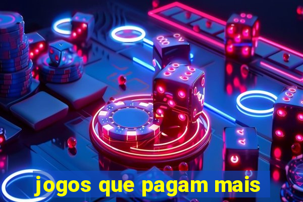 jogos que pagam mais