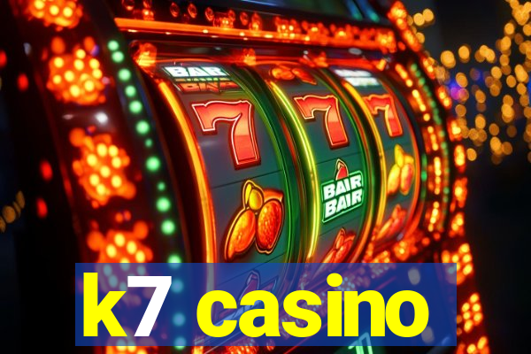 k7 casino