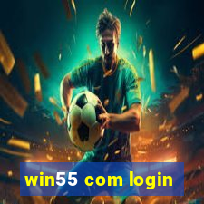 win55 com login