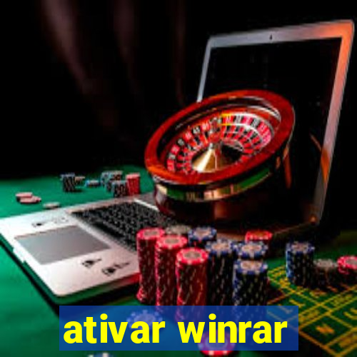 ativar winrar