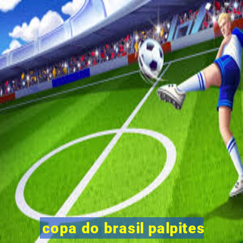 copa do brasil palpites