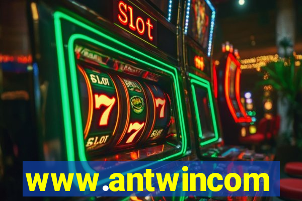 www.antwincom