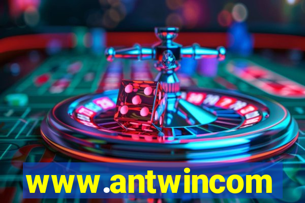 www.antwincom