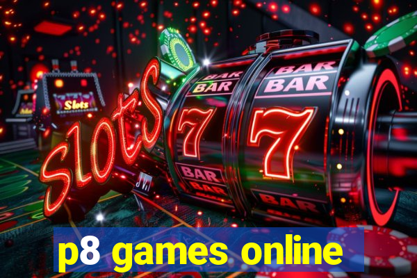 p8 games online