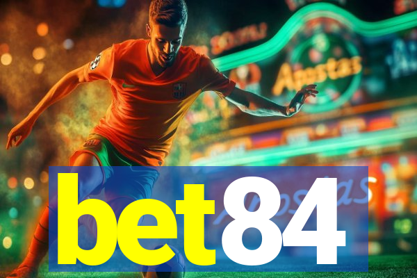 bet84