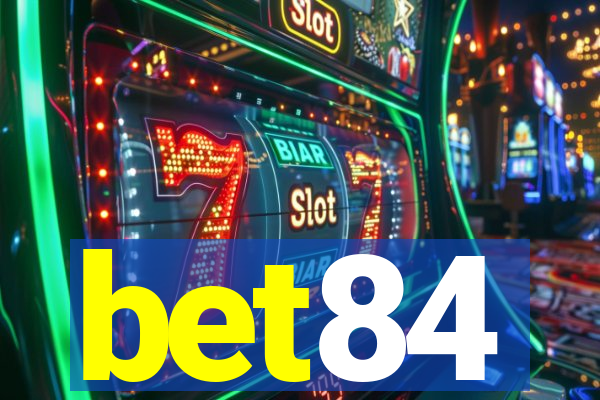 bet84