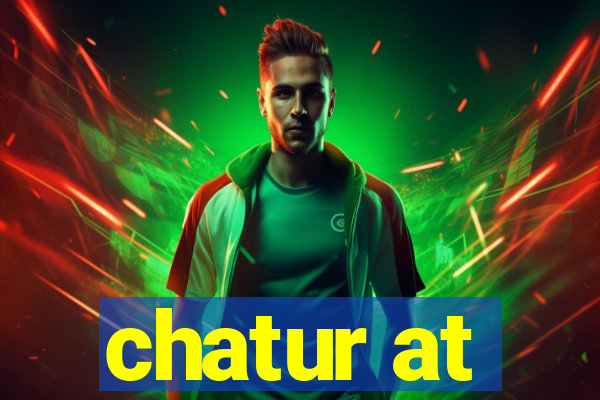 chatur at