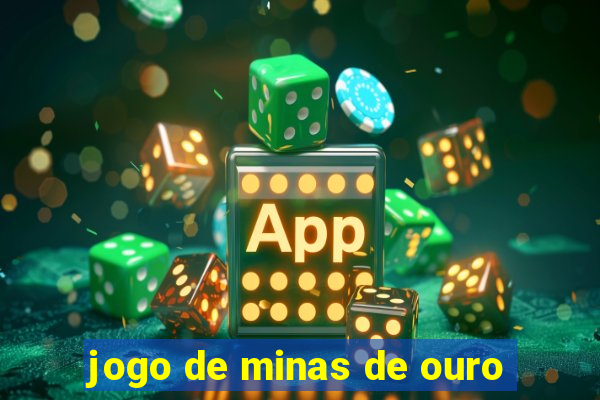 jogo de minas de ouro