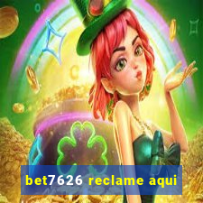 bet7626 reclame aqui