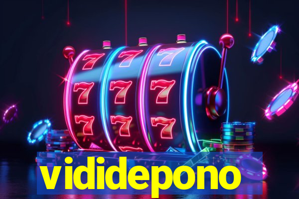 vididepono