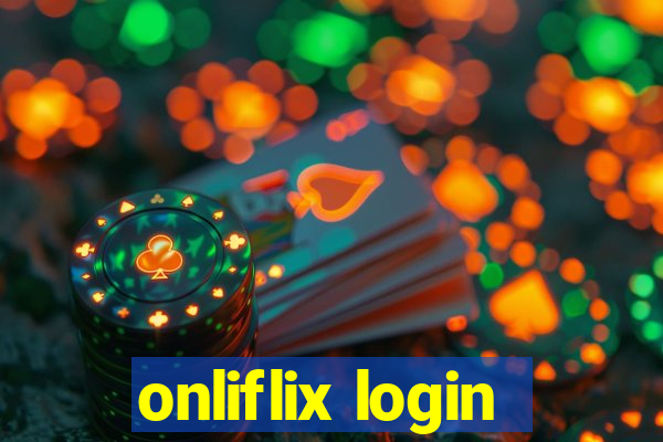 onliflix login