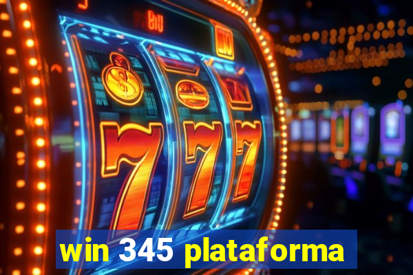 win 345 plataforma