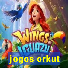 jogos orkut