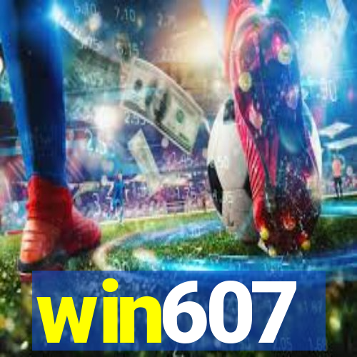 win607