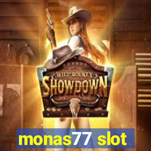 monas77 slot