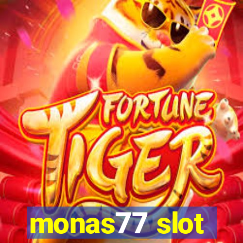 monas77 slot