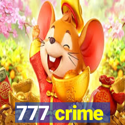 777 crime