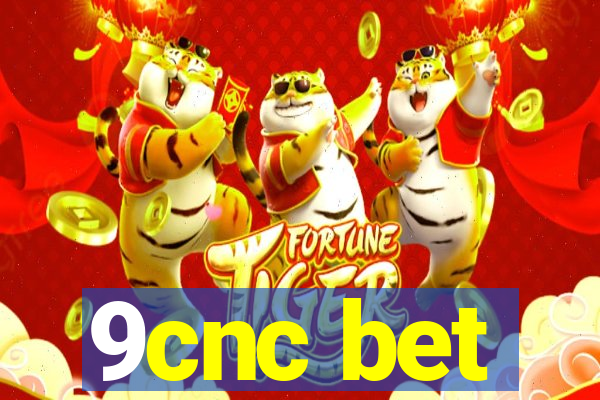 9cnc bet