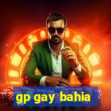 gp gay bahia