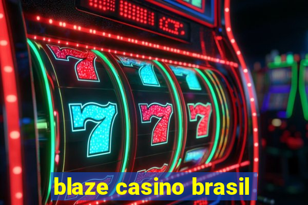 blaze casino brasil