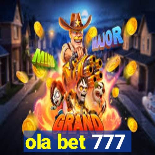 ola bet 777