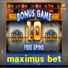 maximus bet