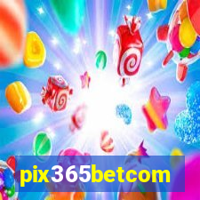 pix365betcom