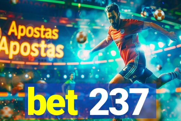 bet 237