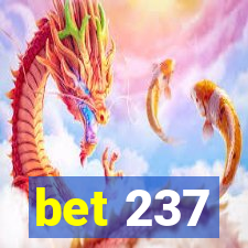 bet 237