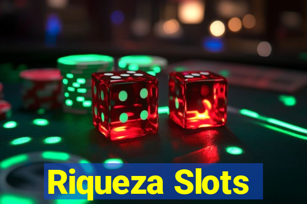 Riqueza Slots