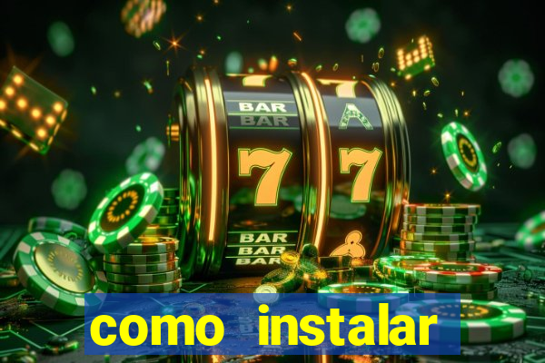 como instalar brazuca play