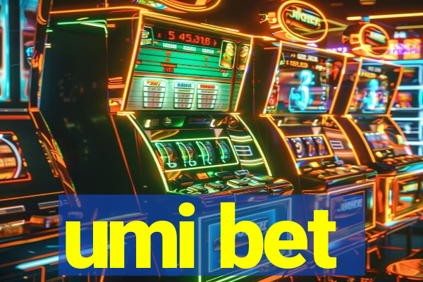 umi bet