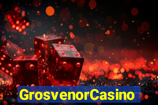 GrosvenorCasino