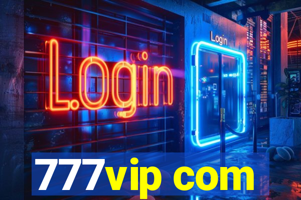 777vip com