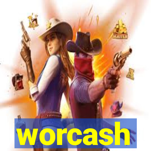 worcash