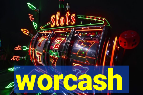 worcash