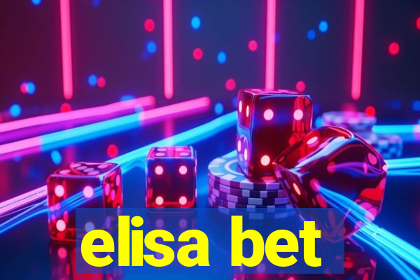 elisa bet