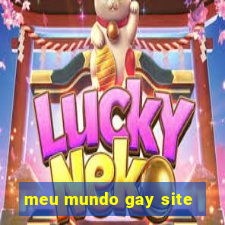 meu mundo gay site