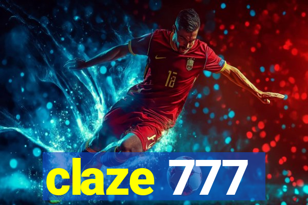 claze 777