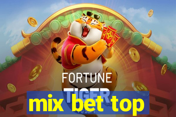 mix bet top