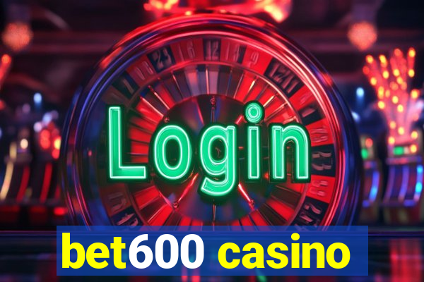 bet600 casino