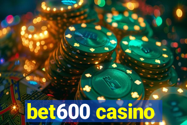 bet600 casino