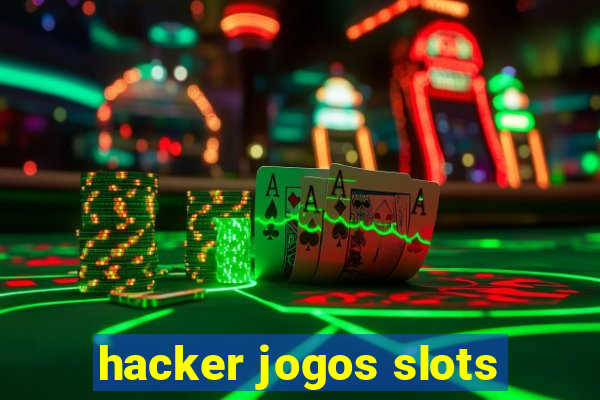 hacker jogos slots