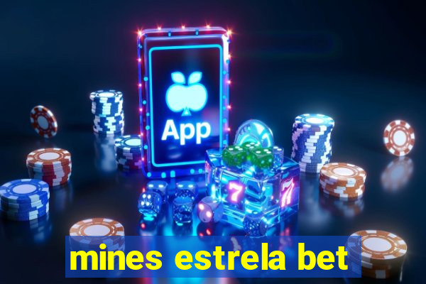 mines estrela bet