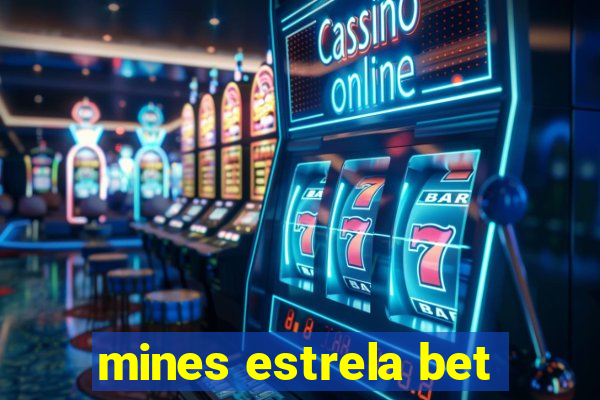 mines estrela bet