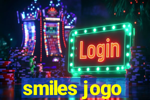 smiles jogo