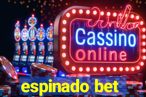 espinado bet