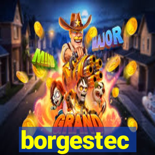 borgestec