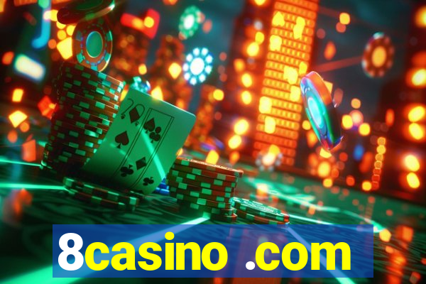 8casino .com