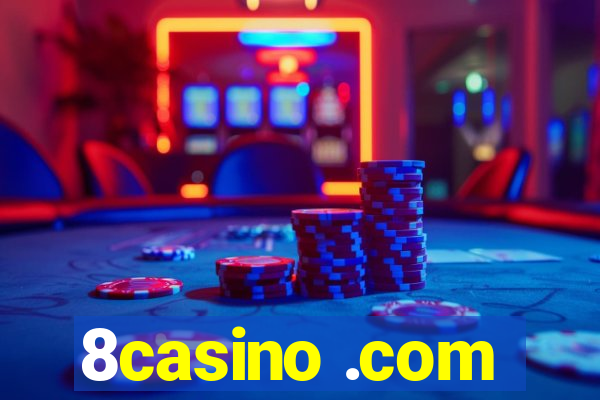 8casino .com